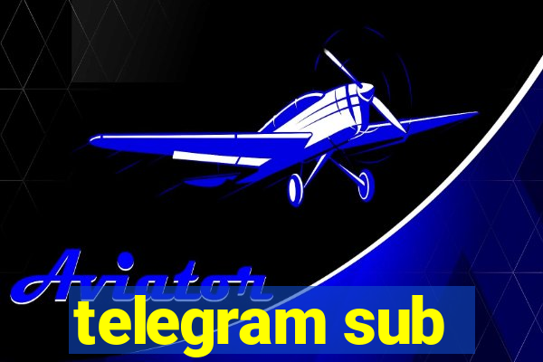 telegram sub